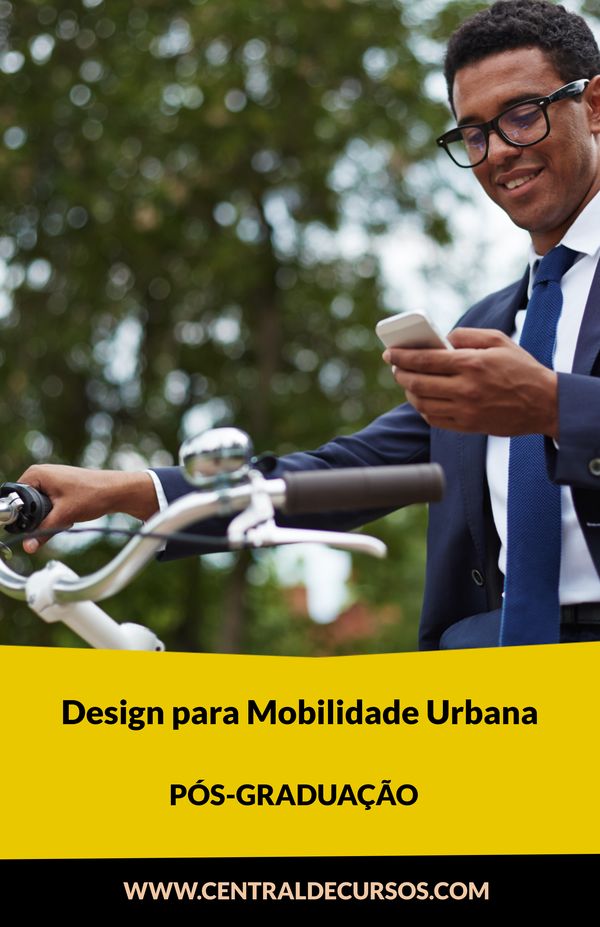 Pós graduação Arquitetura Urbanismo Design para Mobilidade Urbana