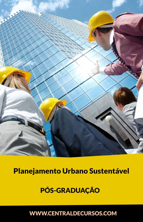 Pós graduação Arquitetura Urbanismo Planejamento Urbano Sustentável