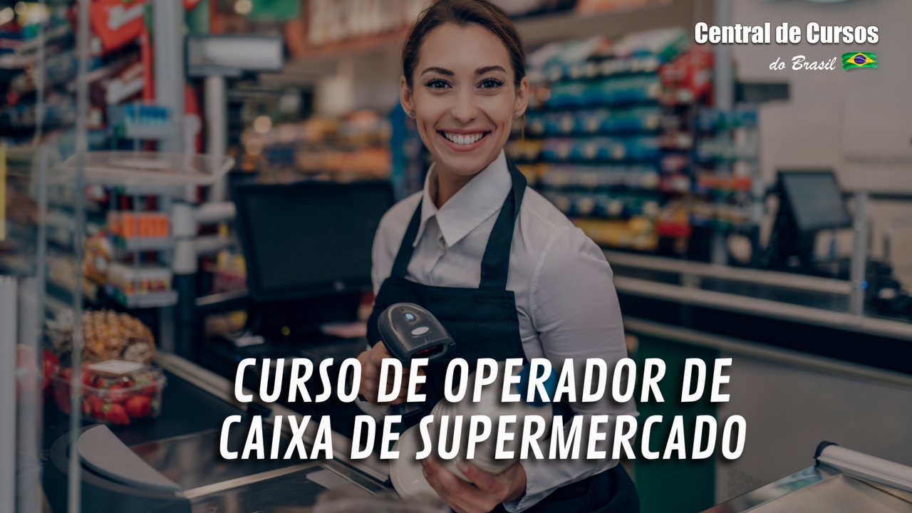 Curso de operador de caixa de supermercado online